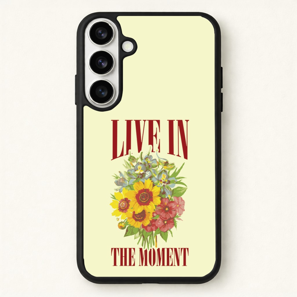 Live In The Moment Phone Case - Galaxy S26 / Standard