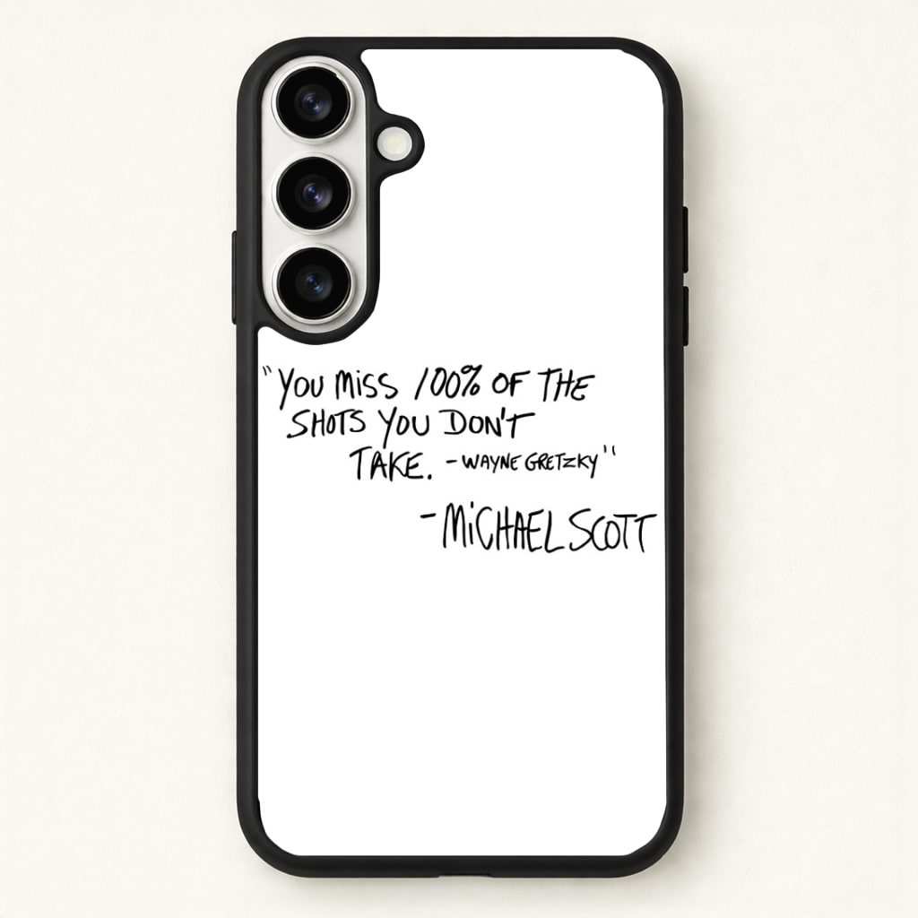 Michael Scott Quote Phone Case - Galaxy S26 / Standard