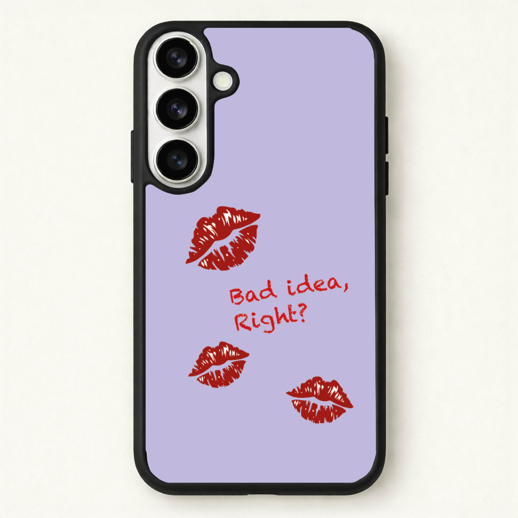 Bad Idea, Right? - Olivia Phone Case - Galaxy S26 / Standard