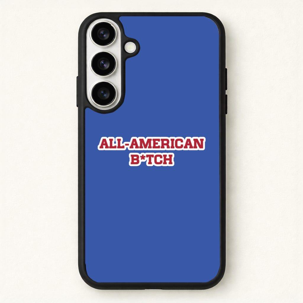 All American B*tch - Olivia Phone Case - Galaxy S26 / Standard