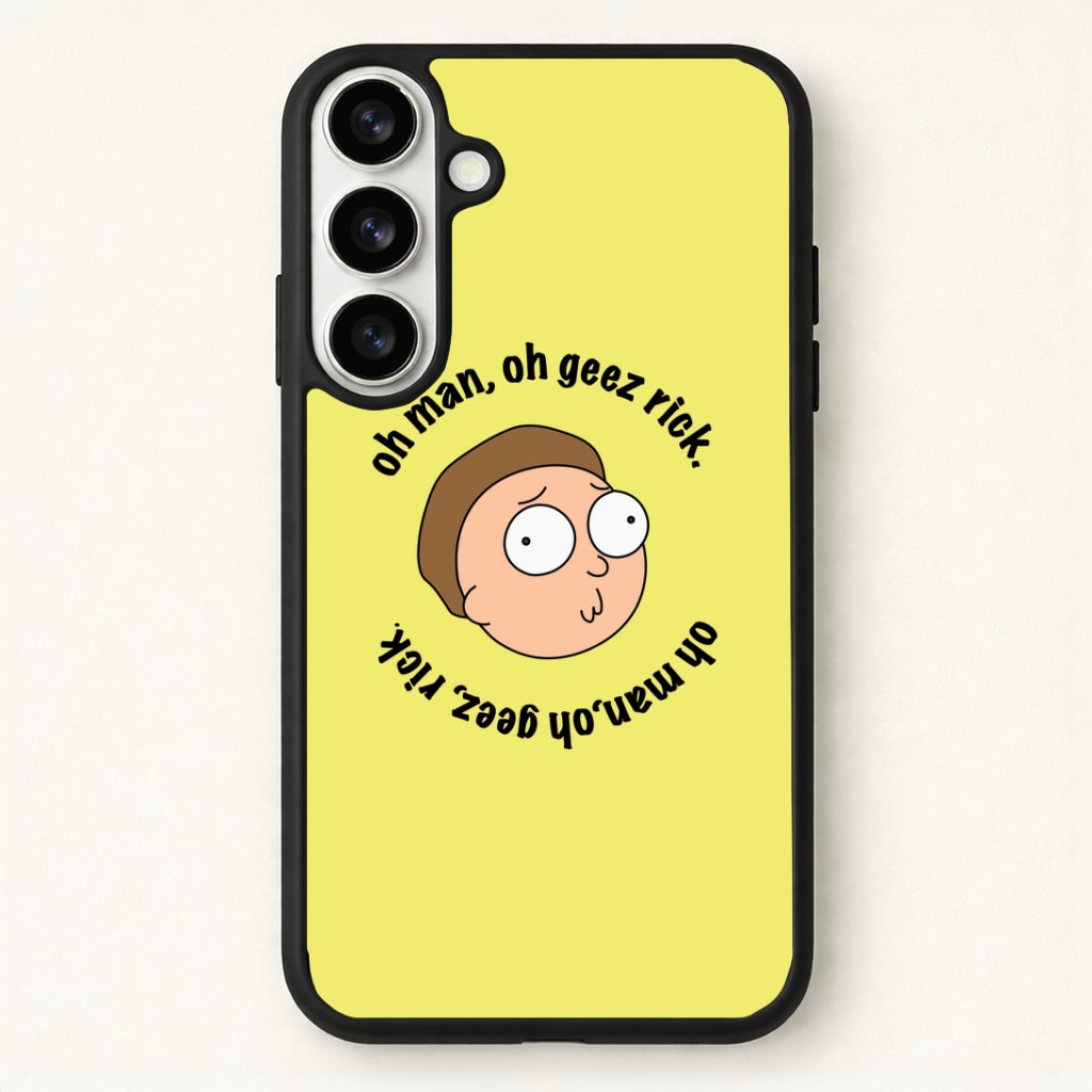 Oh man, oh geez Rick - RAM Phone Case - Galaxy S26 / Standard