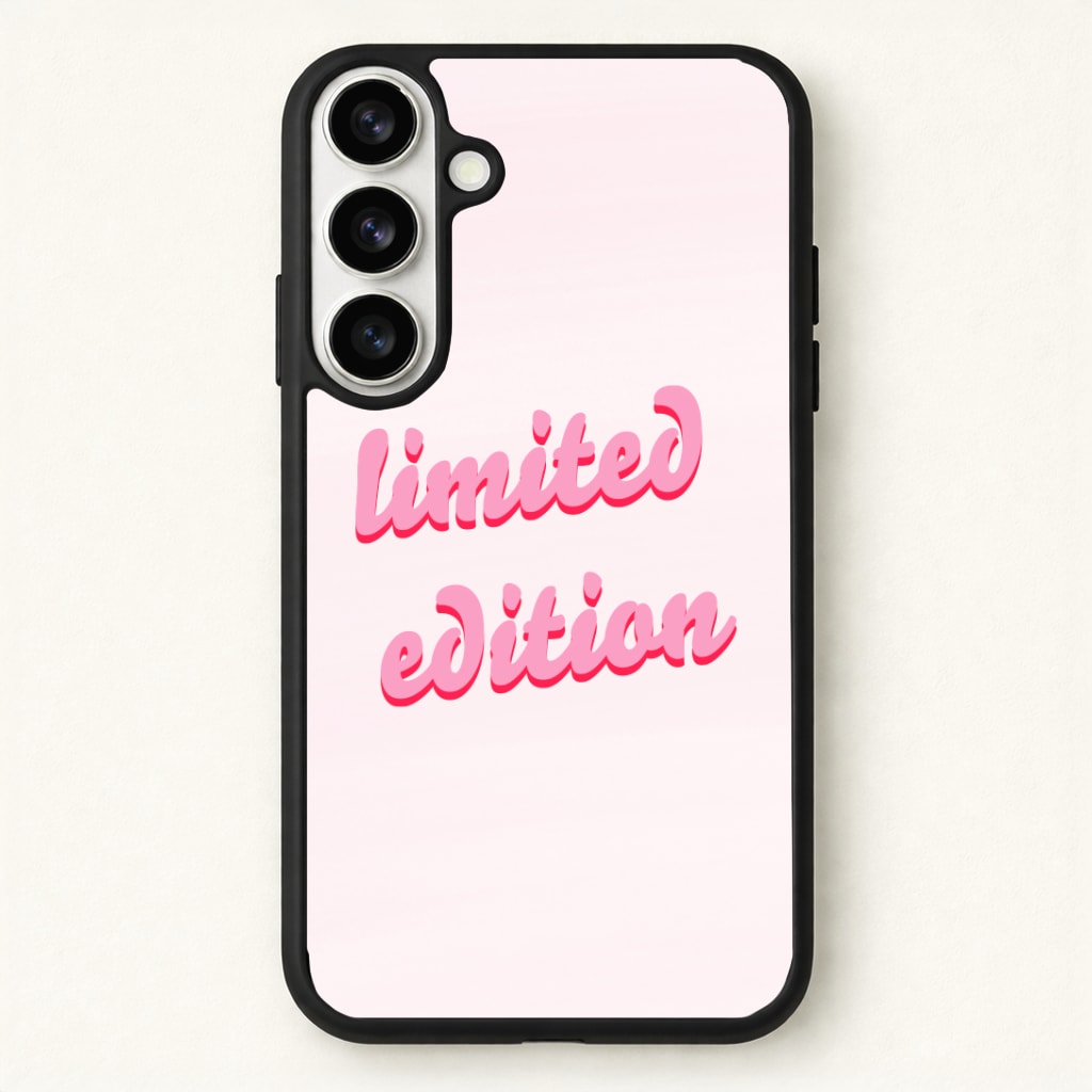 Limited Edition Quote - Sassy Quotes Phone Case - Galaxy S26 / Standard