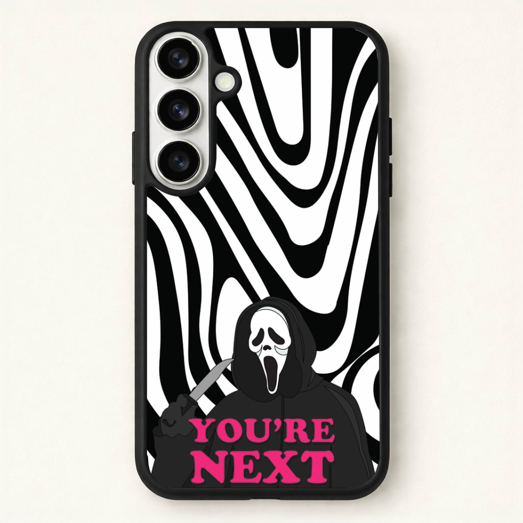 You're Next Phone Case - Galaxy S26 / Standard