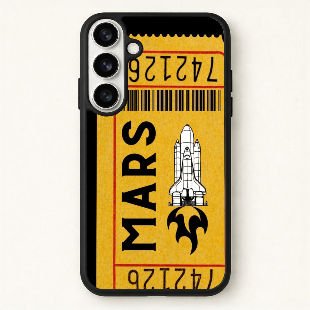 Ticket To Mars - Space Phone Case - Galaxy S26 / Standard