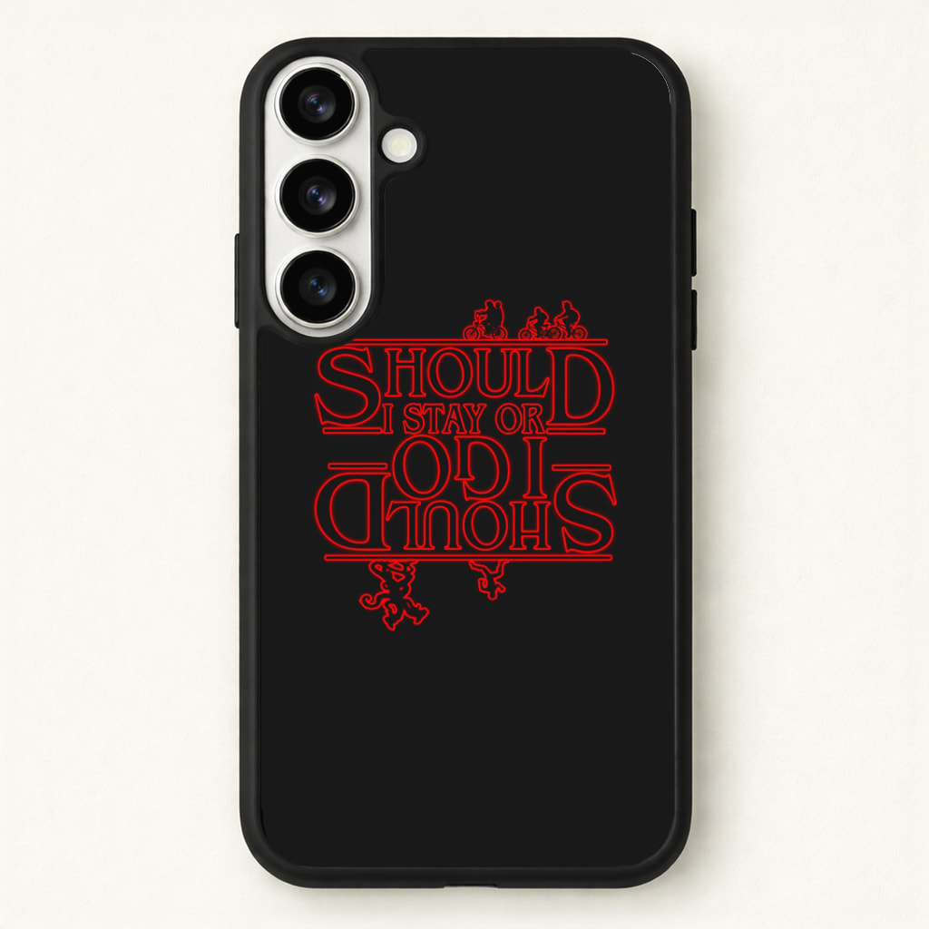 Should I Stay Or Should I Go Upside Down Phone Case - Galaxy S26 / Standard