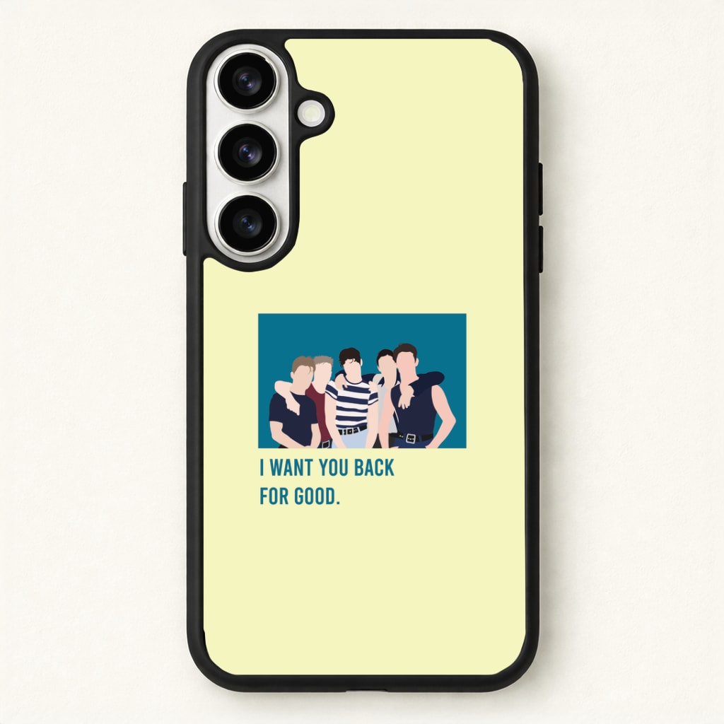 I Want You Back Phone Case - Galaxy S26 / Standard