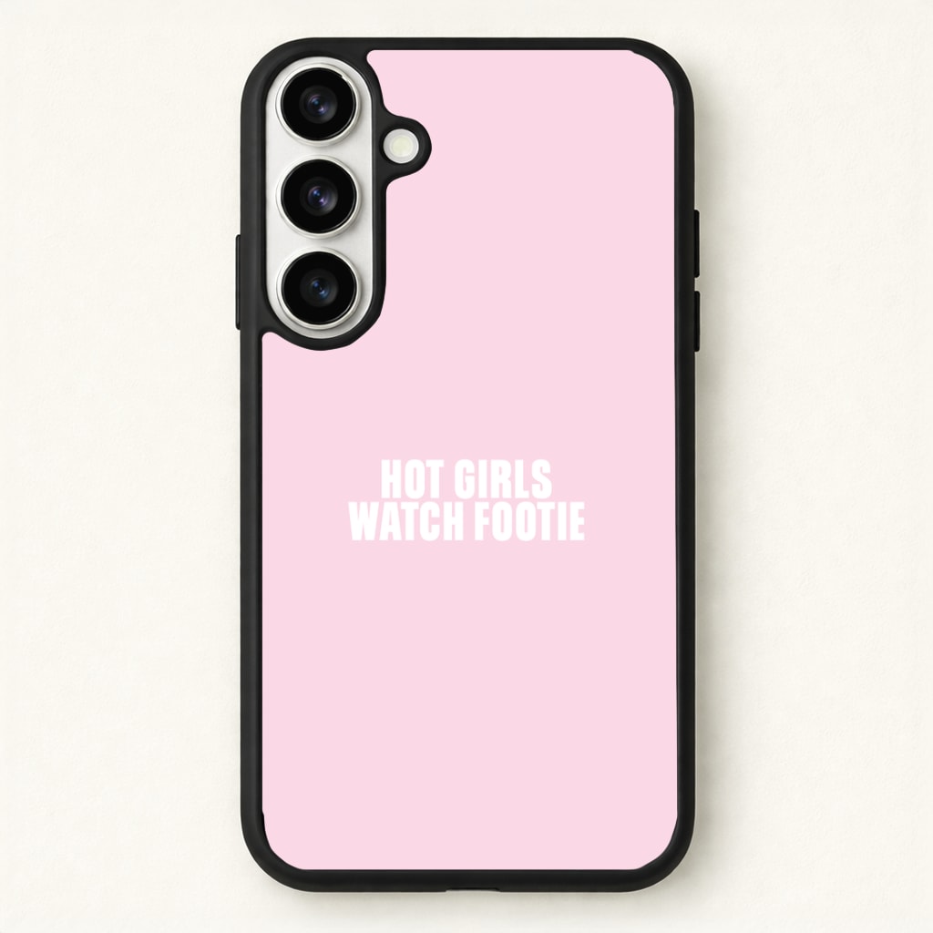 Hot Girls Watch Footie Phone Case - Galaxy S26 / Standard