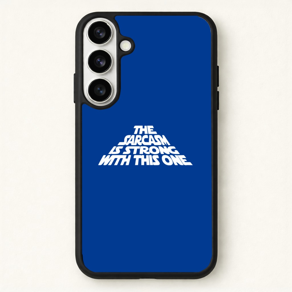 The Sarcasm Is Strong With This One Phone Case