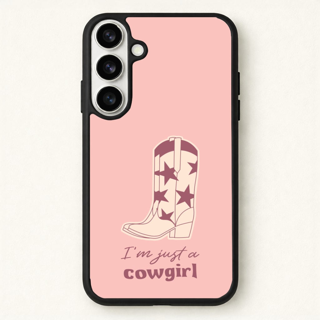 I'm Just A Cowgirl Phone Case - Galaxy S26 / Standard