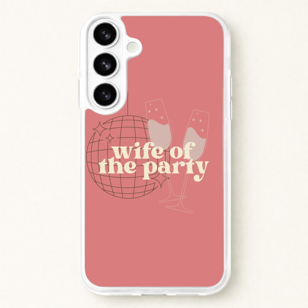 Wife Of The Party - Bridal Phone Case