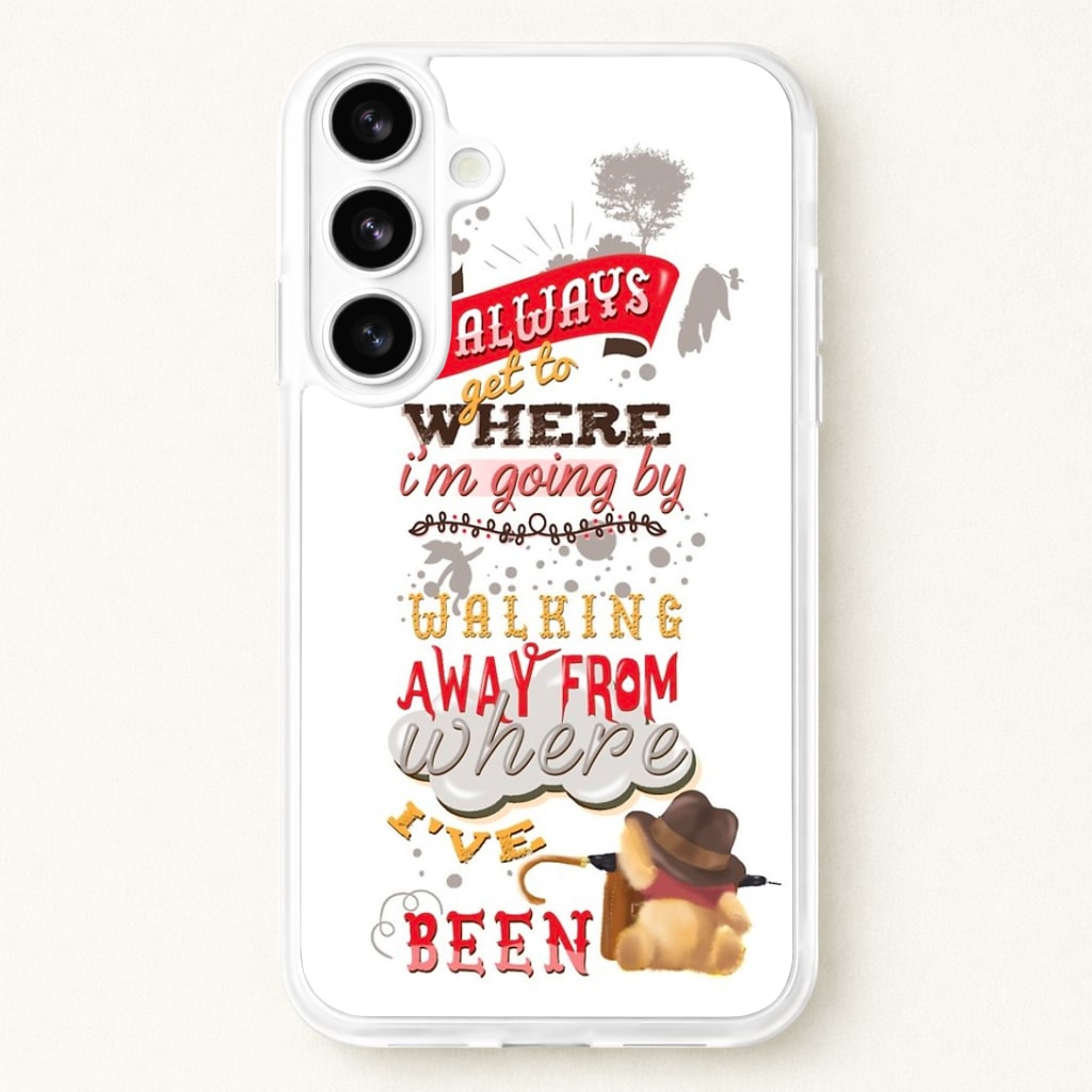 I Always Get Where I'm Going - Winnie Quote Phone Case - Galaxy S26 / Standard