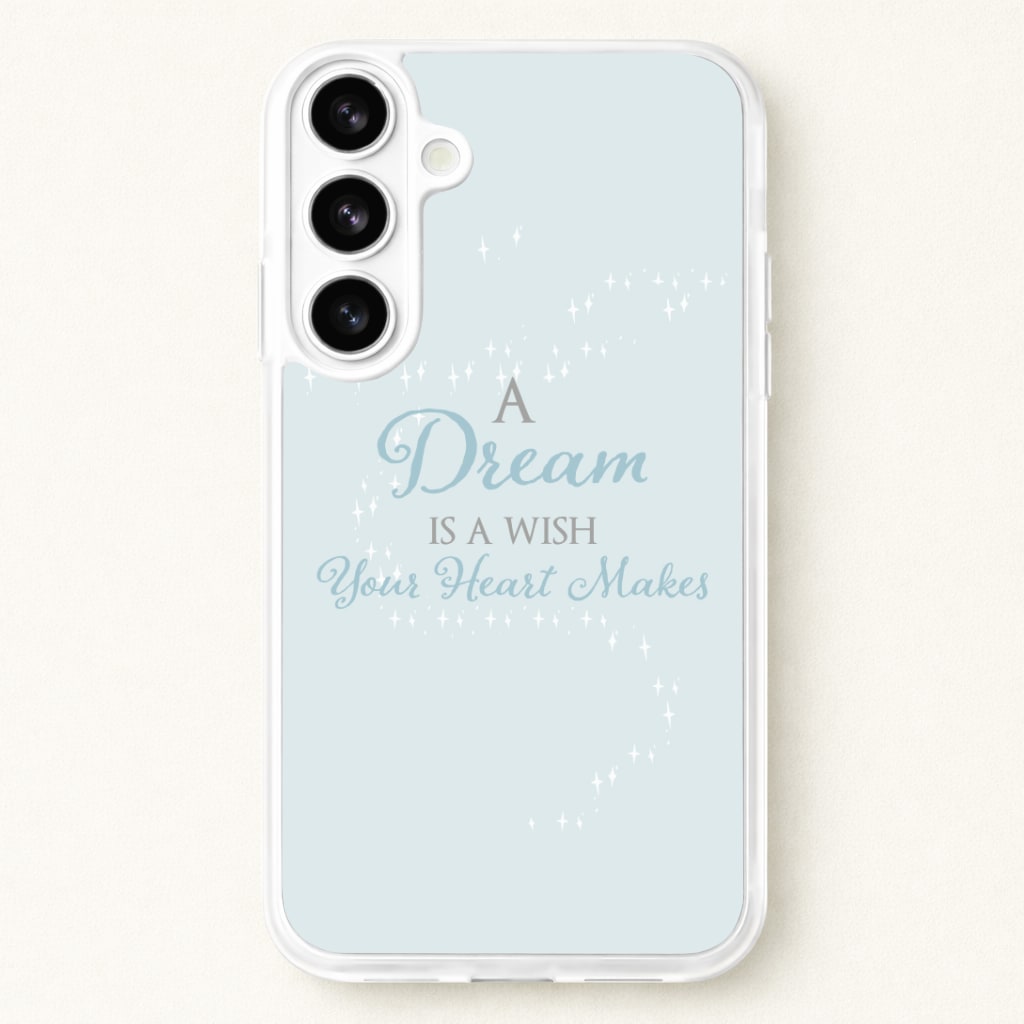 A Dream Is A Wish Your Heart Makes Phone Case