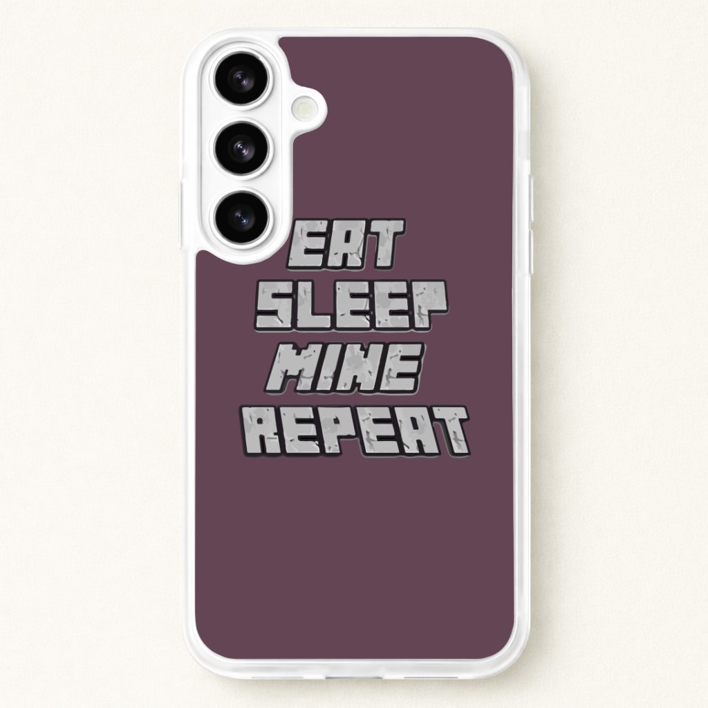 Eat Sleep Mine Repeat Phone Case