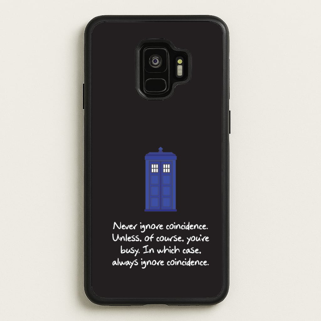 Never Ignore Coincidence Phone Case