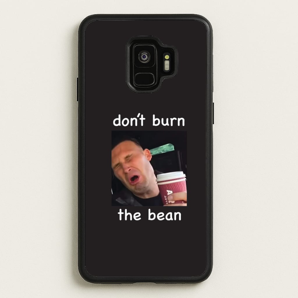 Don't Burn The Bean Phone Case