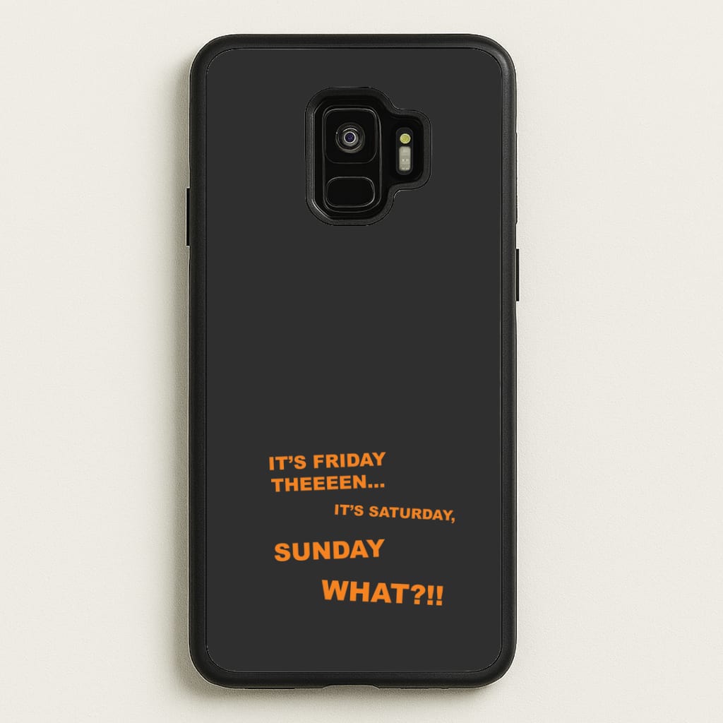 It's Friday Theeeen Phone Case