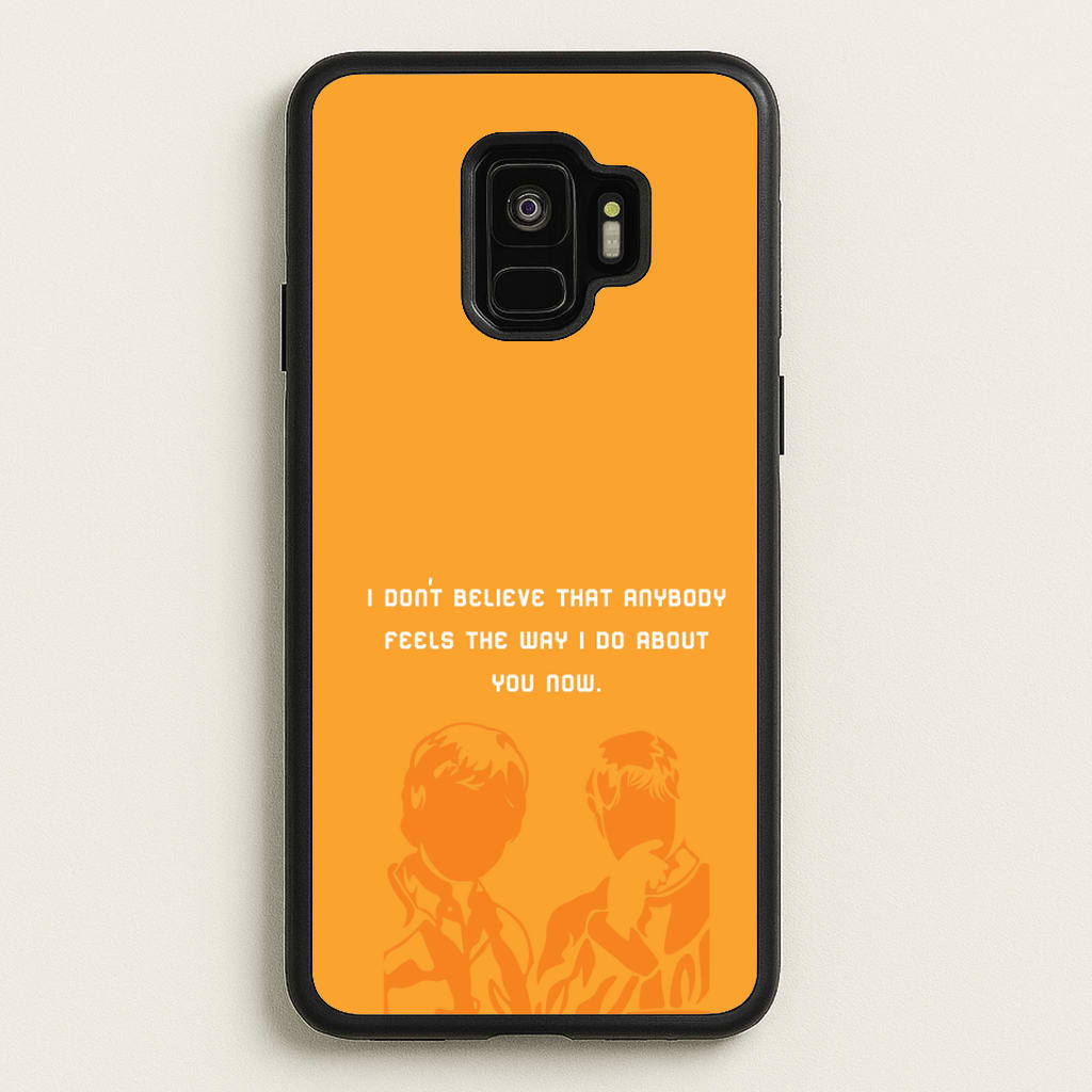 I Don't Believe That Anybody Phone Case