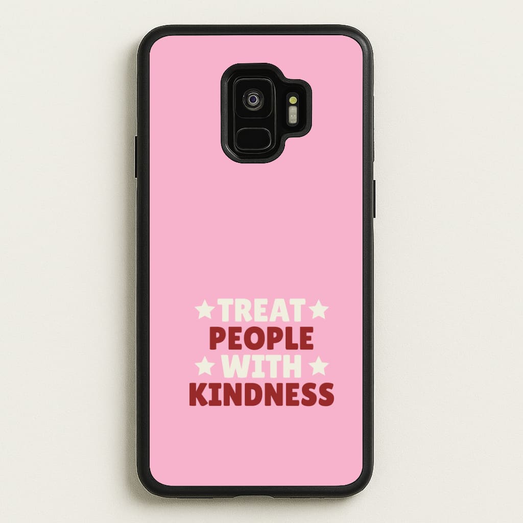 Treat People With Kindness Phone Case
