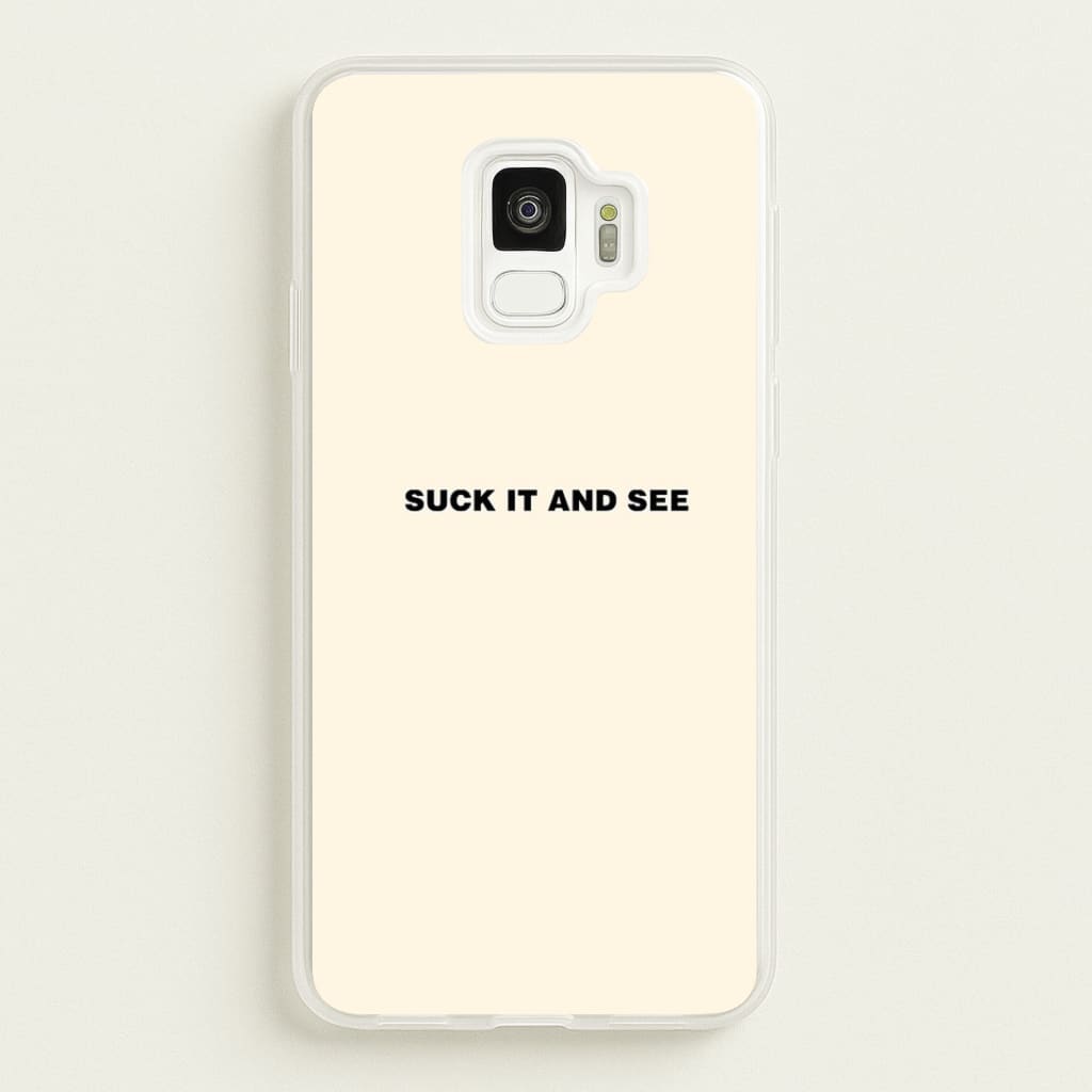 Suck It and See Phone Case