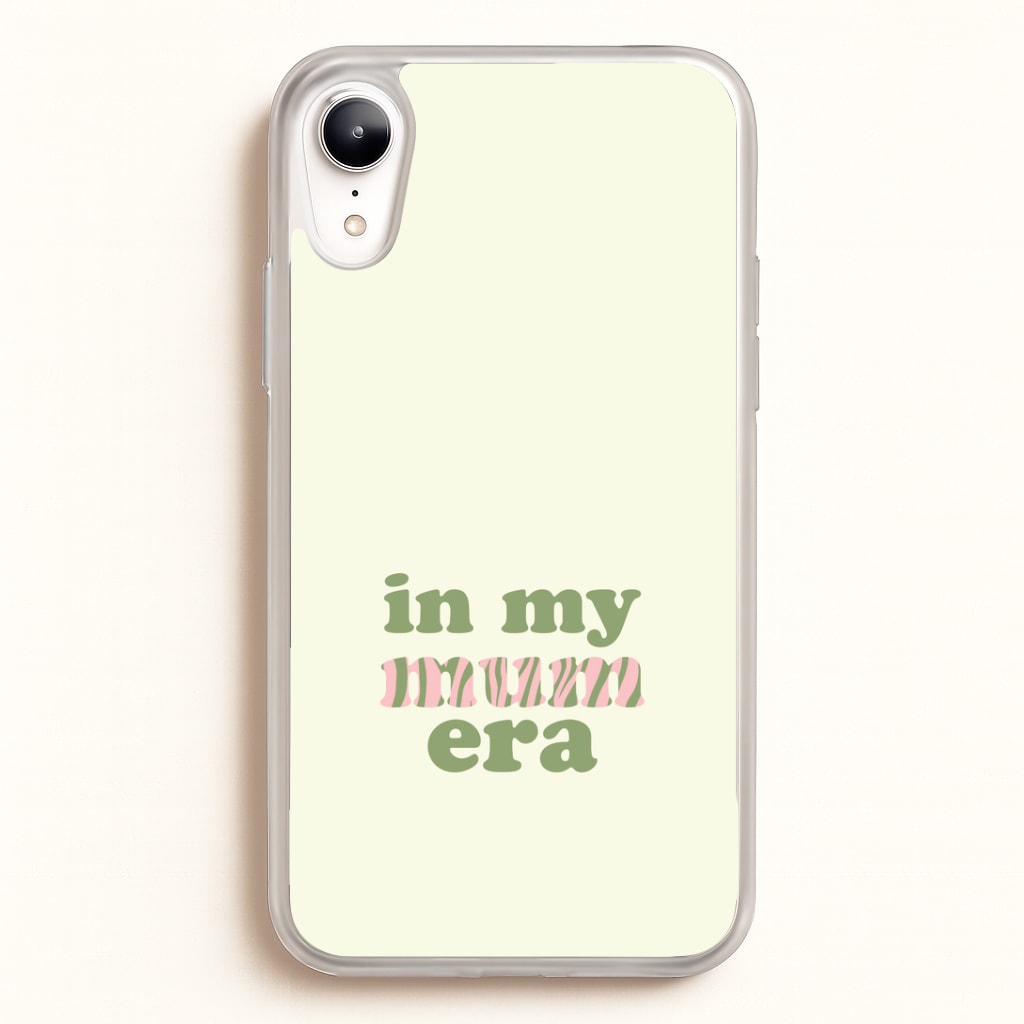 In My Mum Era Phone Case