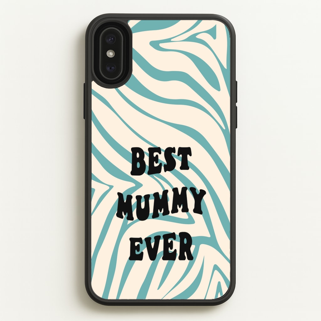 Best Mummy Ever - Personalised Mother's Day Phone Case