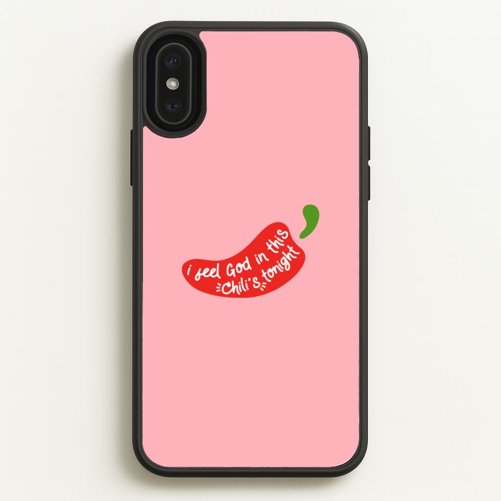 I Feel God In This Chilli's Tonight Phone Case