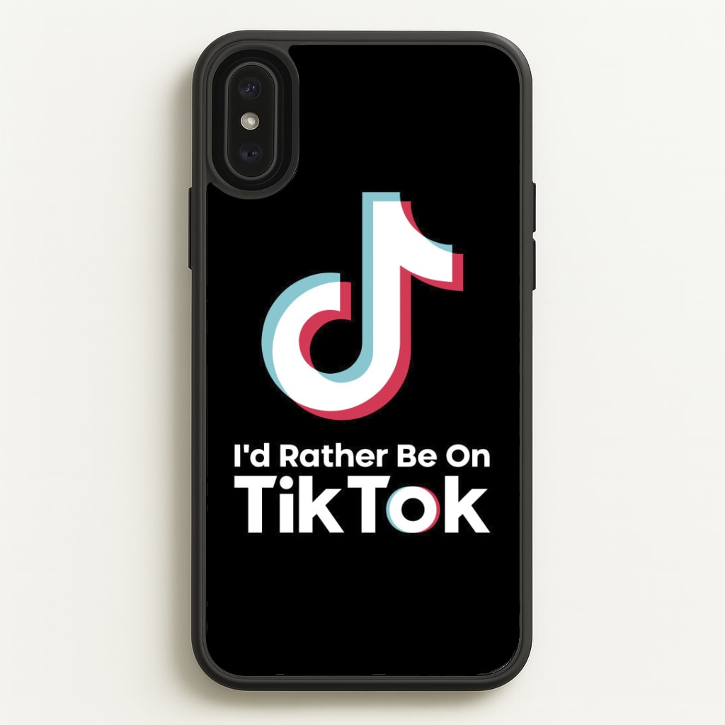 I'd Rather Be On TikTok Phone Case
