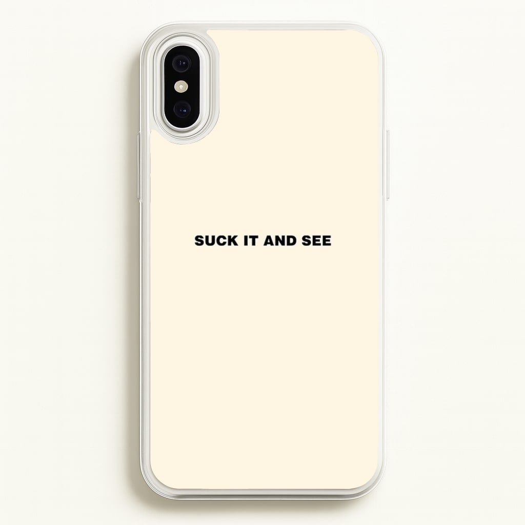 Suck It and See Phone Case