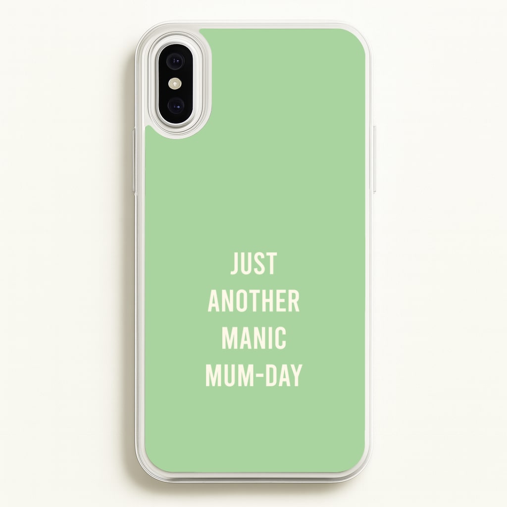 Just Another Manic Mumday Phone Case