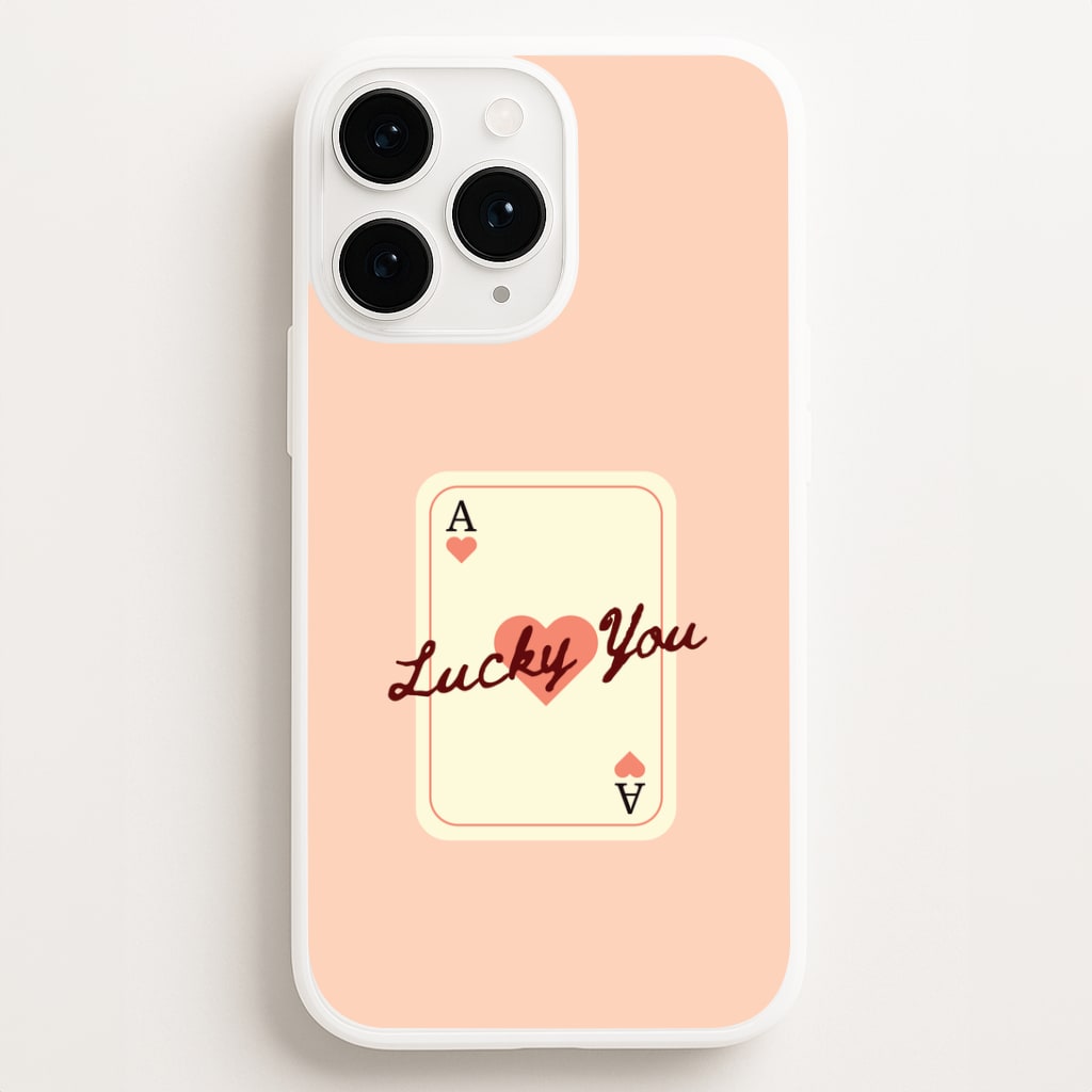 Lucky You Card Phone Case