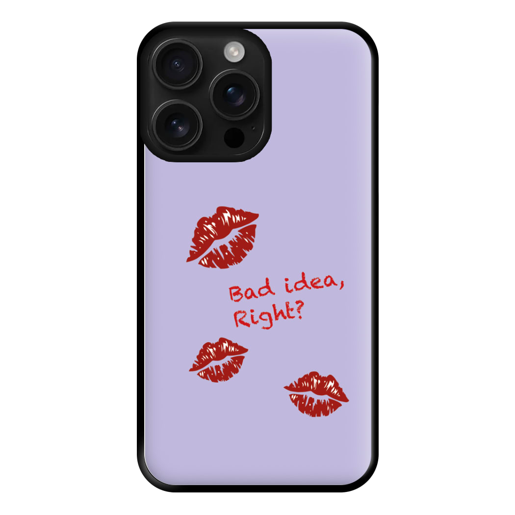 Bad Idea, Right? - Olivia Phone Case