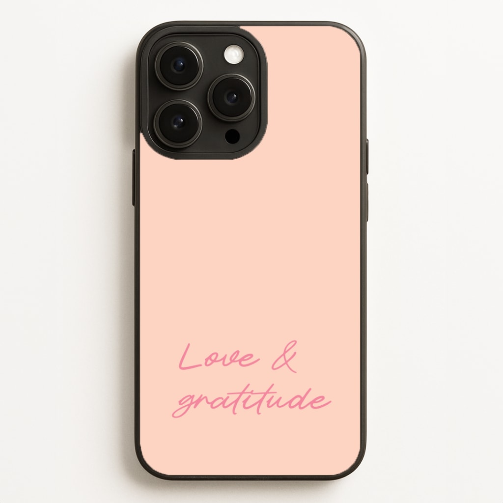 Love And Gratitude Phone Case
