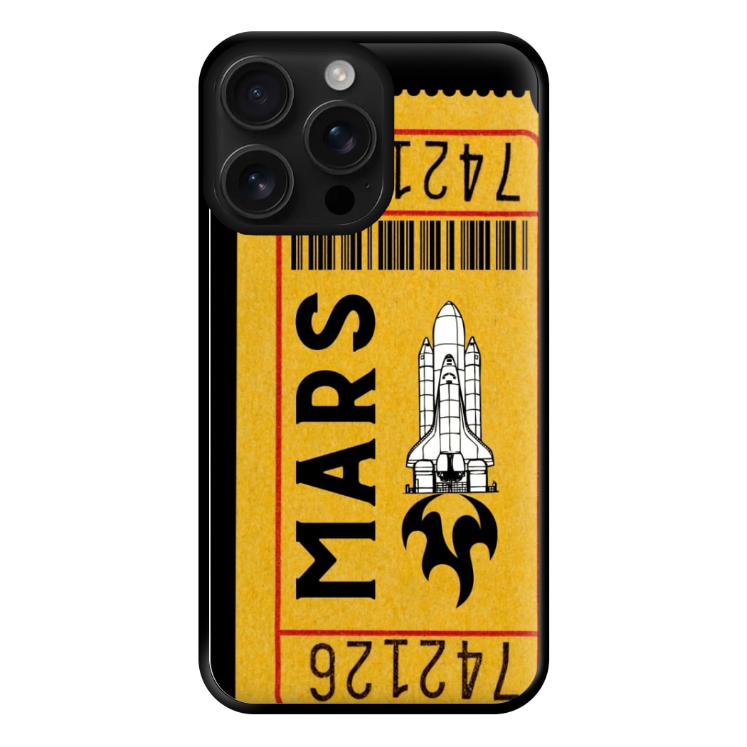 Ticket To Mars - Space Phone Case