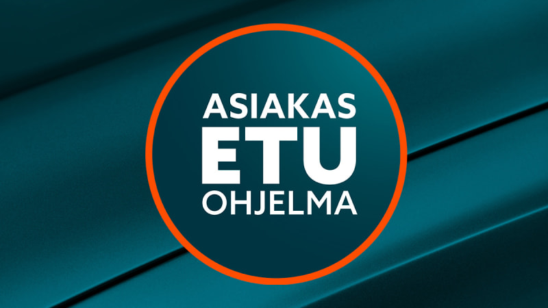 Liity maksuttomaan Asiakasetuohjelmaamme