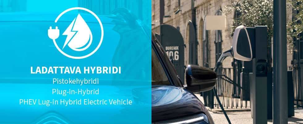 Ladattava hybridi tai Pistokehybridi / Plug-in-Hybrid / PHEV Plug-in Hybrid Electric Vehicle