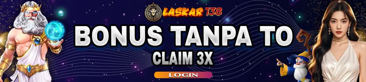 Laskar138 Bonus