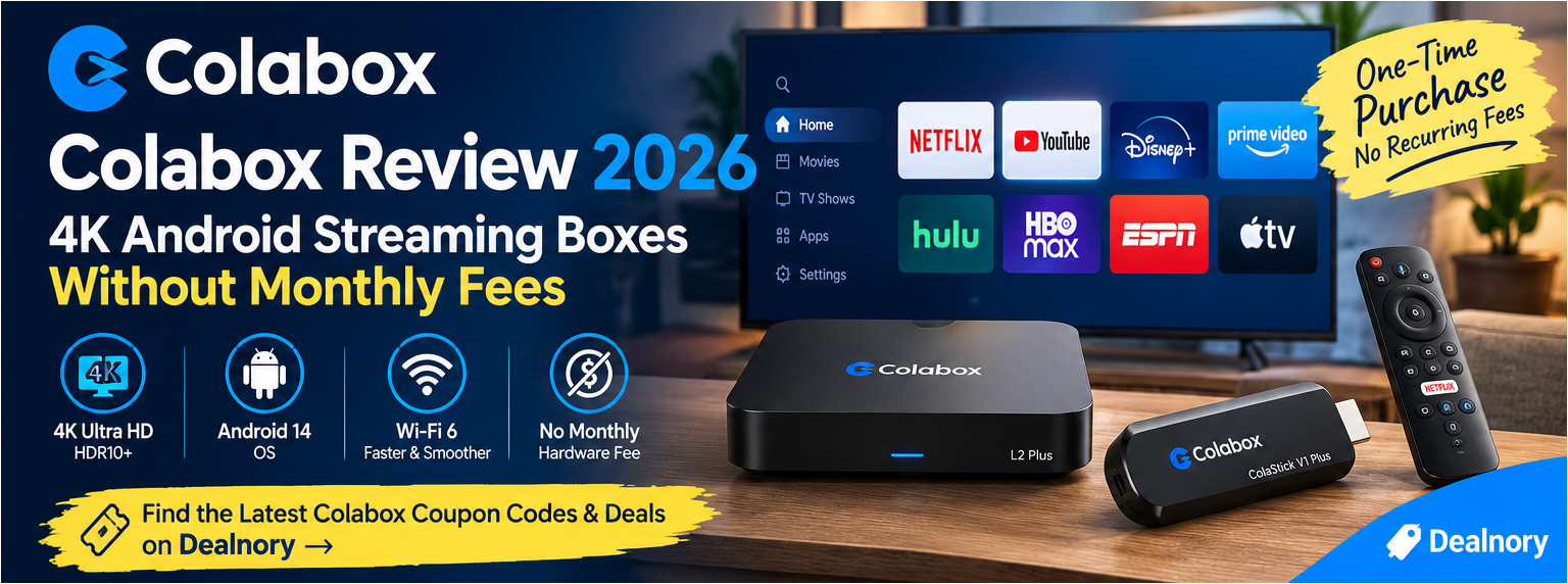 Colabox Review 2026: 4K Android Streaming Boxes Without Monthly Fees
