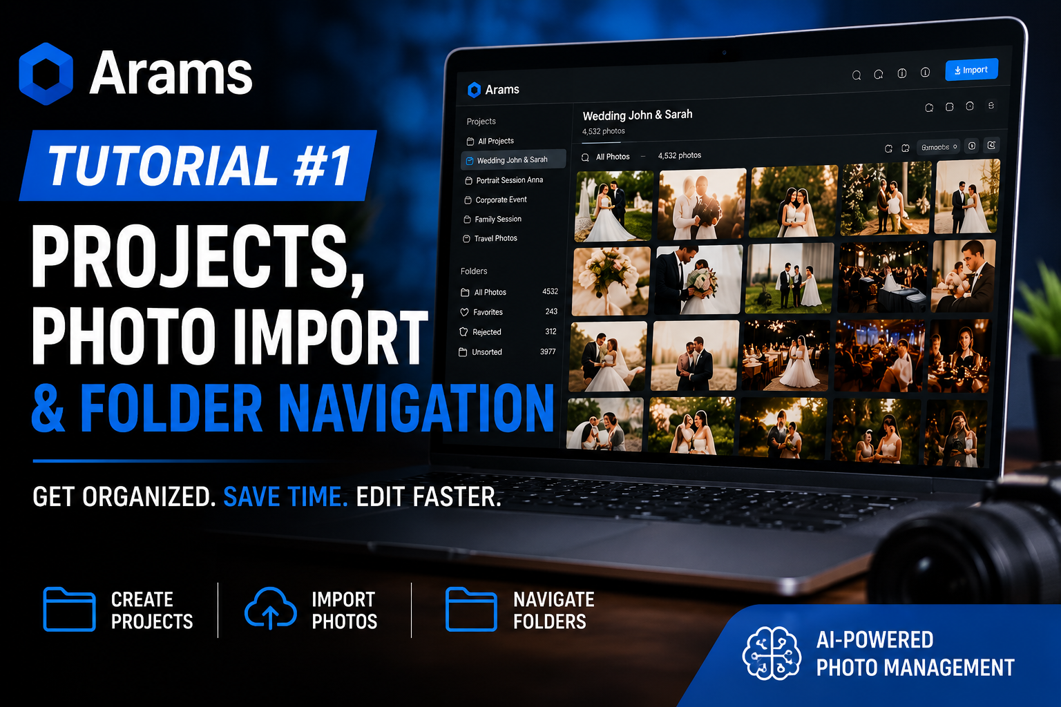Arams Tutorial #1: Projects, Photo Import and Folder Navigation