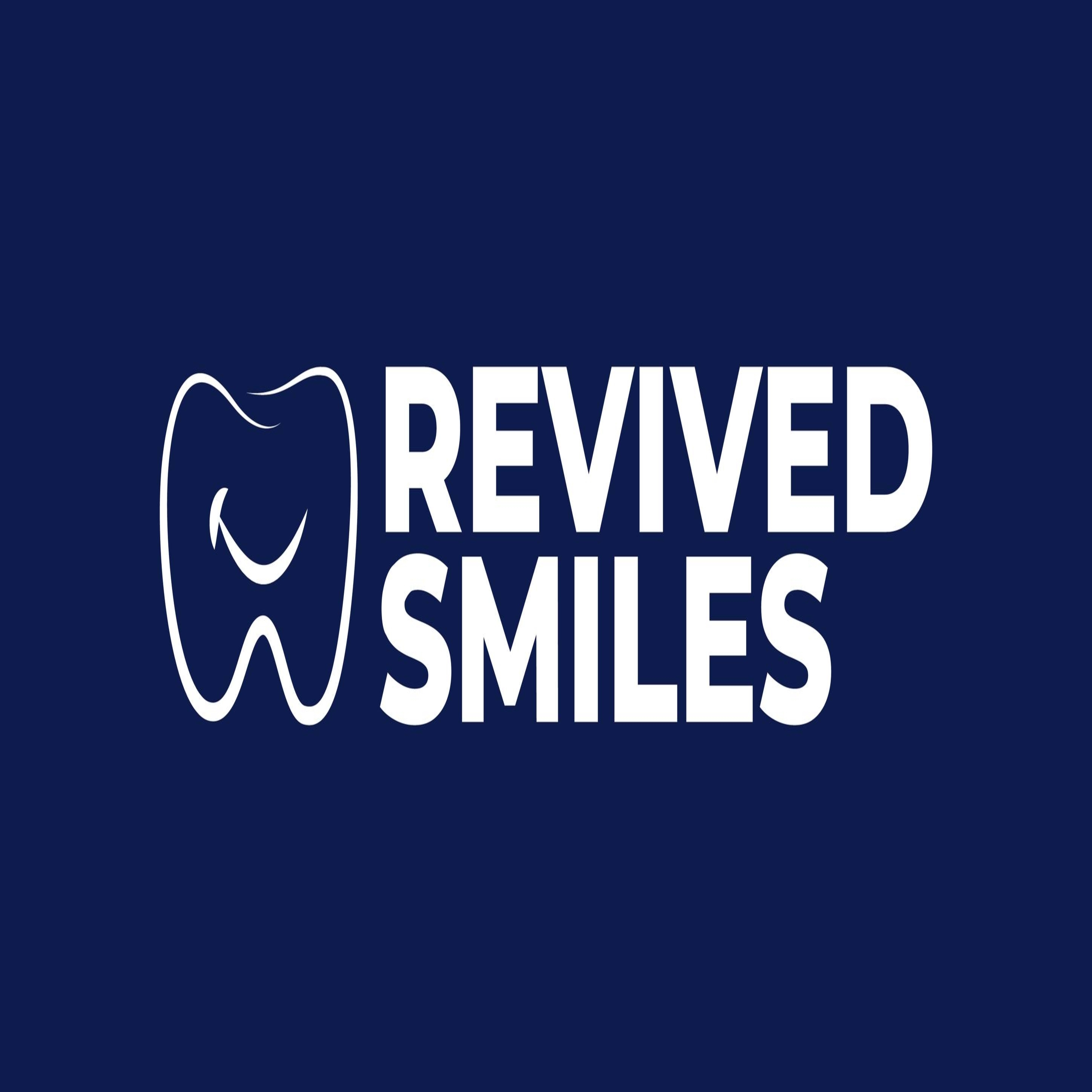 Revived Smiles