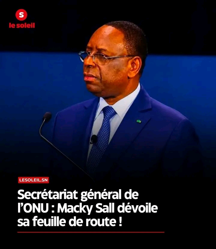 Secrétaire Général de l'ONU : Macky Sall dévoile sa feuille de route...