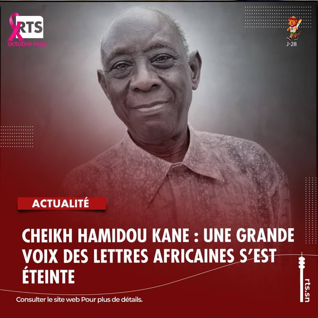 Cheikh Hamidou Kane, écrivain majeur de la littérature africaine francophone et ancien haut responsable de l’État sénégalais, est décédé ce 4 octobre 2026, à l’âge de 98 ans...