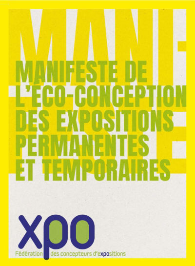 Le Manifeste de l&rsquo;éco-conception des expositions permanentes et temporaires par XPO, la Fédération des concepteurs d&rsquo;exposition (2024)