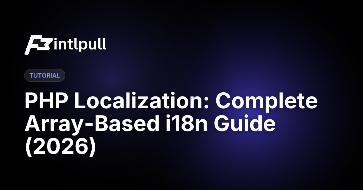 PHP Localization Guide: Array-Based i18n Tutorial (2026)
