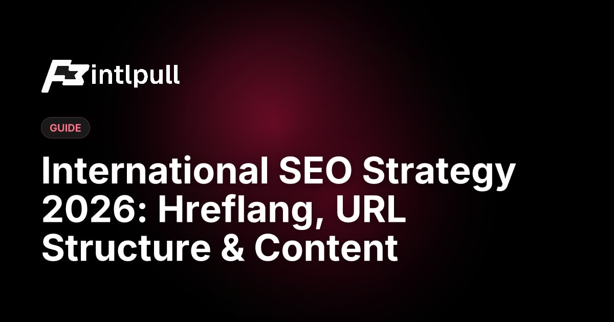 International SEO Strategy 2026: Hreflang & Global Rankings