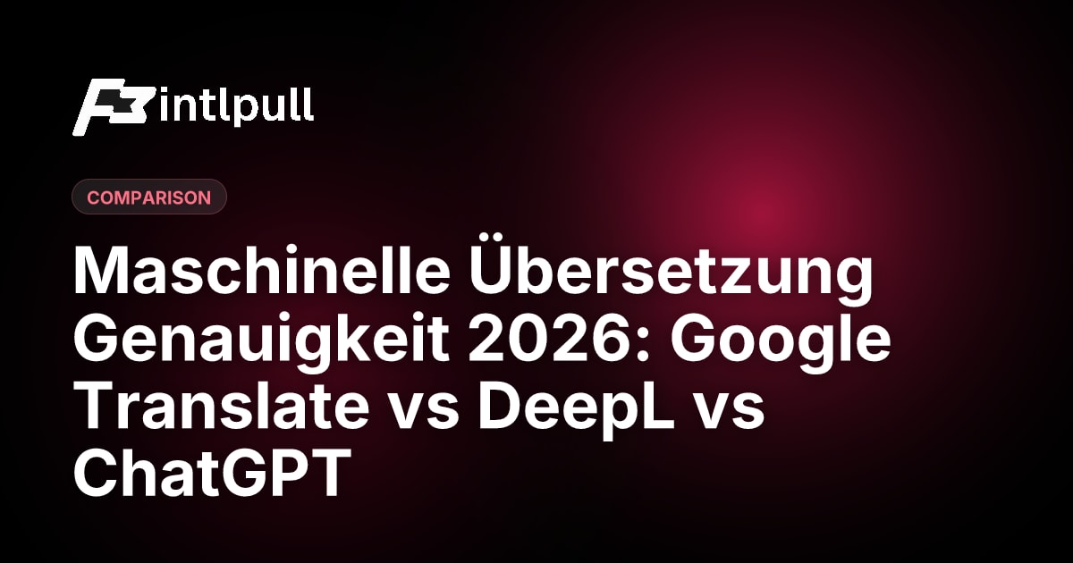 Maschinelle Übersetzung Genauigkeit 2026: Google Translate vs DeepL vs ...