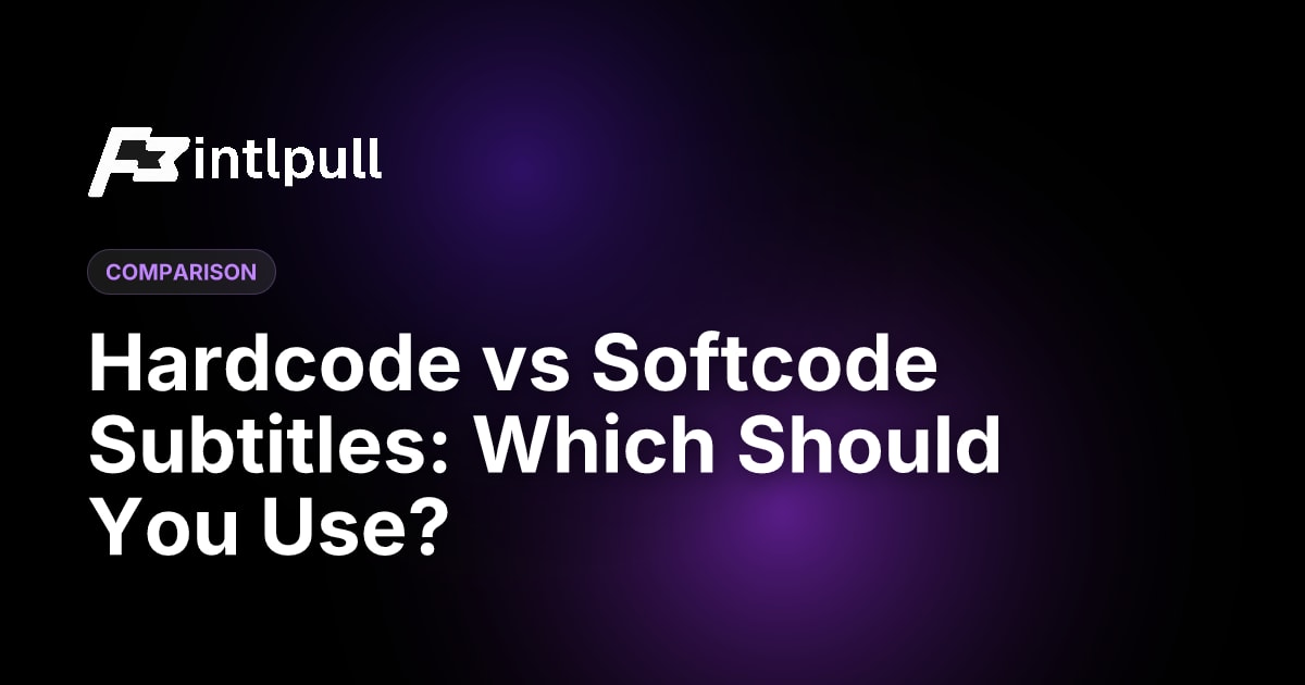 Sous-titres Hardcode vs Softcode - Comparatif Avantages et Inconvénients