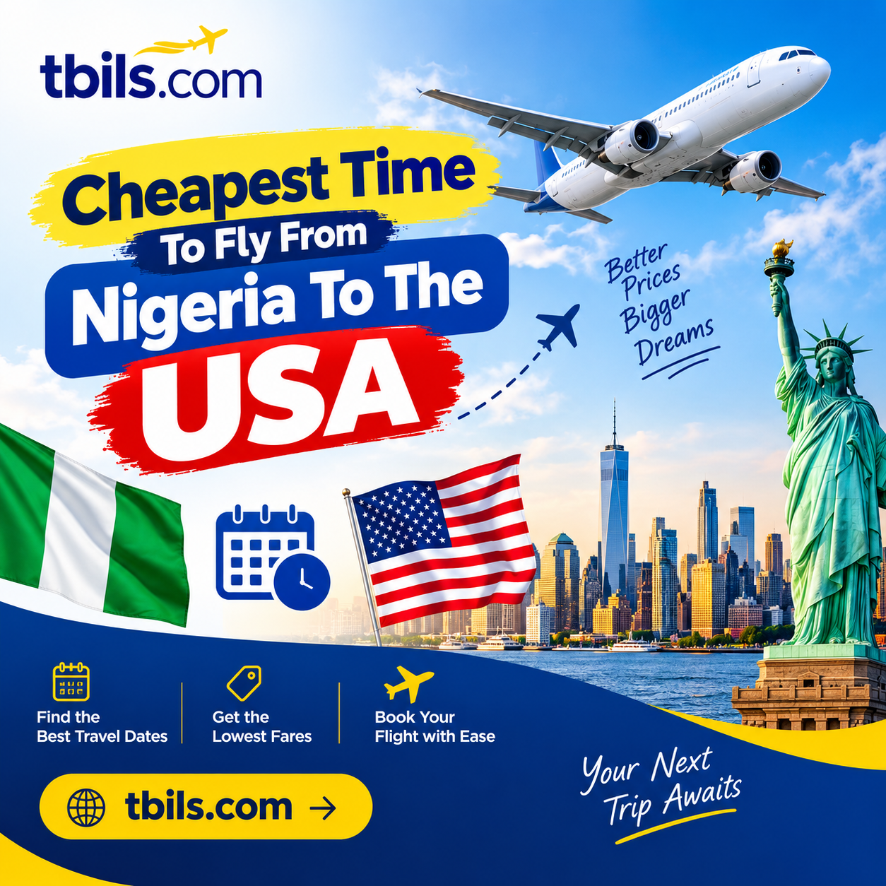 Cheapest Time To Fly From Nigeria To The USA
