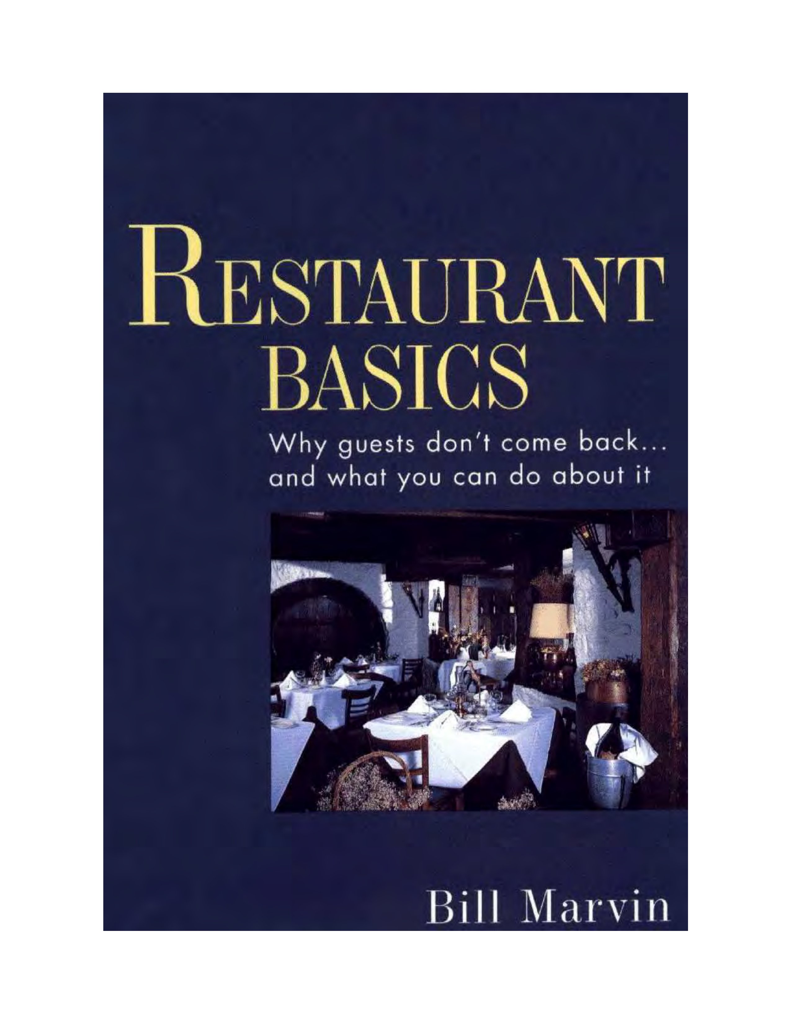 Restaurant Basics: Why Guests Dont Come Back...and What You Can Do About It41595