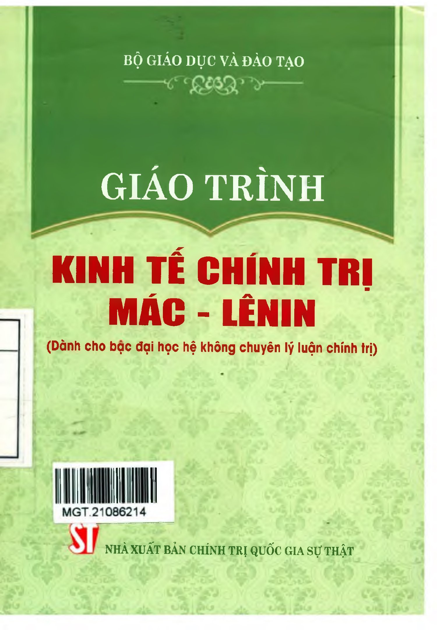 Giáo trình kinh tế chính trị Mác - Lênin (Dành cho bậc đại học hệ không chuyên lý luận chính trị)
