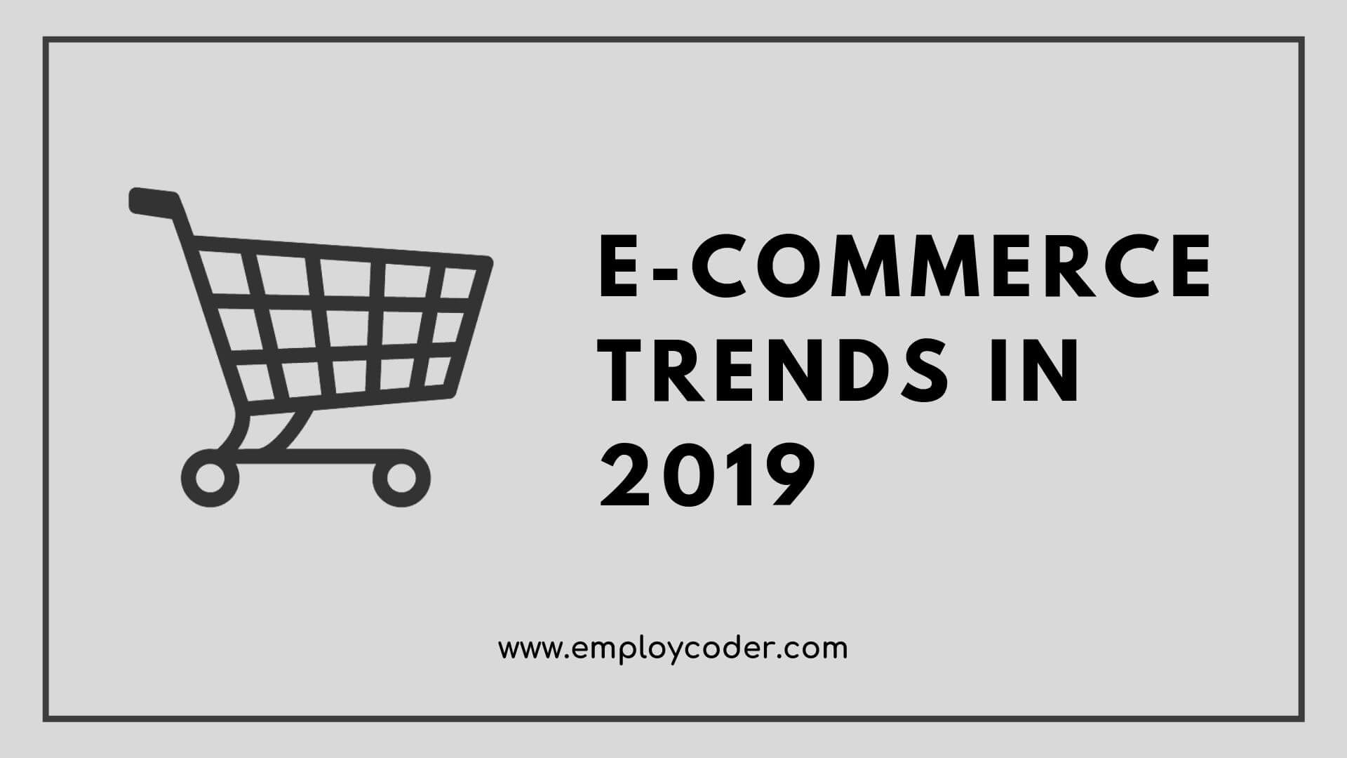 Key Trends in Ecommerce Development in 2020